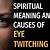 what does my left eye twitching mean spiritually