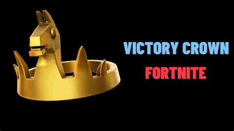 What does the Victory Crown mean in Fortnite and how do you get it