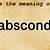 what does the word absconded mean