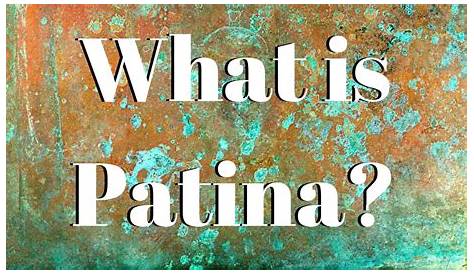 Let's face it, patina is just a fancy word for damage