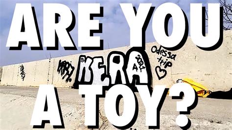 I'm a TOY? Bombing Science Graffiti Forums