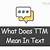 what does ttm mean in texting