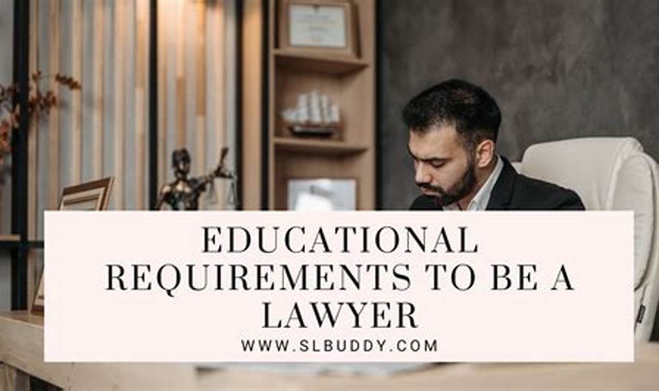 what education is required for a lawyer