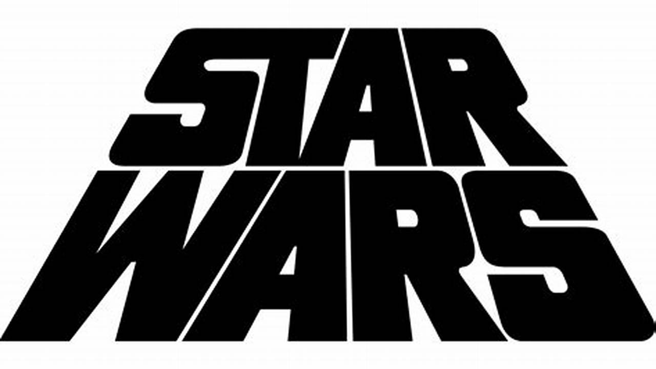 Uncover the Secrets Behind the Iconic Star Wars Logo Font