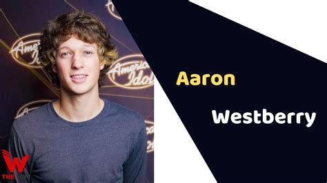 Who is Aaron Westberry? Wiki, Biography, Net Worth, Height, Age