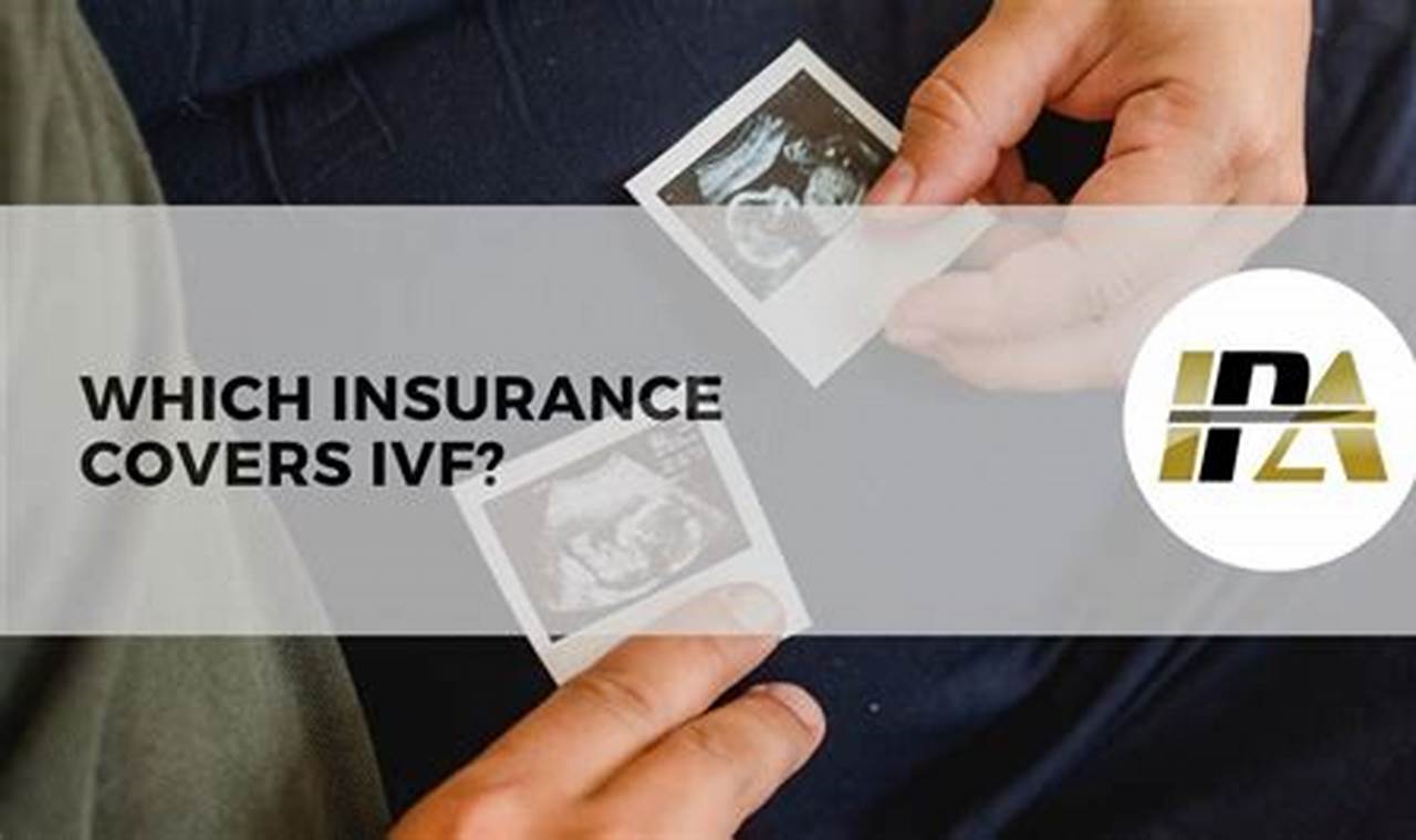 What Insurance Covers Ivf In Louisiana?