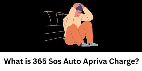 What Is 365 Sos Auto Apriva