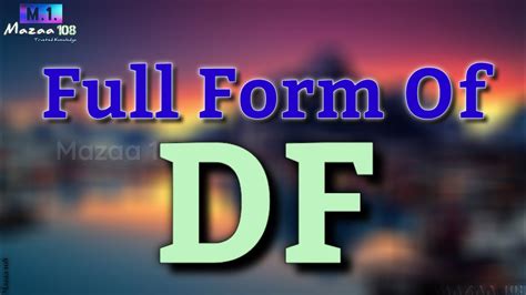 What Is Df Mean