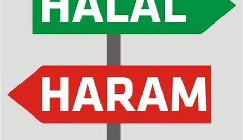 WHAT IS HALAL AND HARAM?