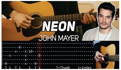 What Is Neon By John Mayer About Intro Guitar Practice YouTube