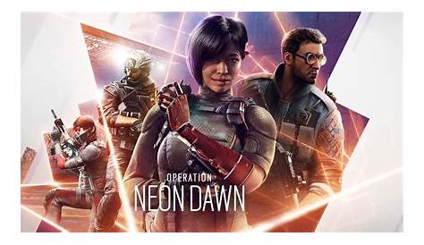 What Is Operation Neon Dawn Now Live On Rainbow Six Siege