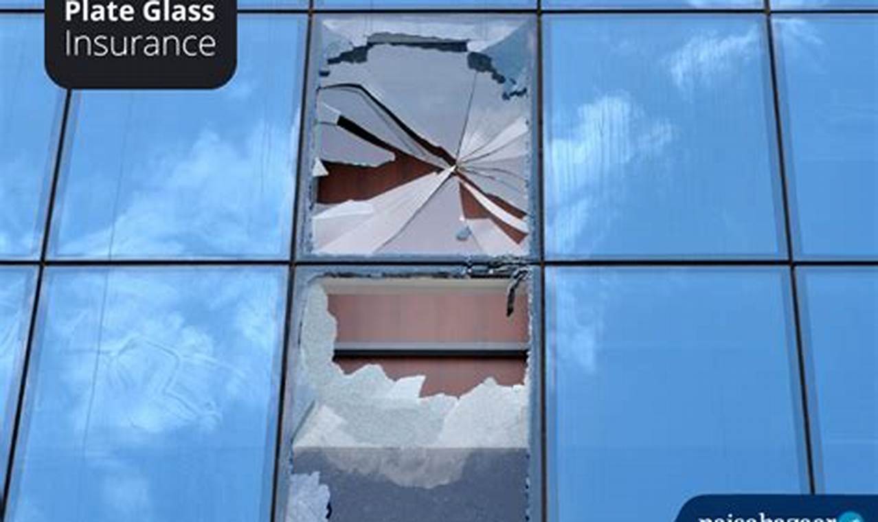 What Is Plate Glass Insurance?