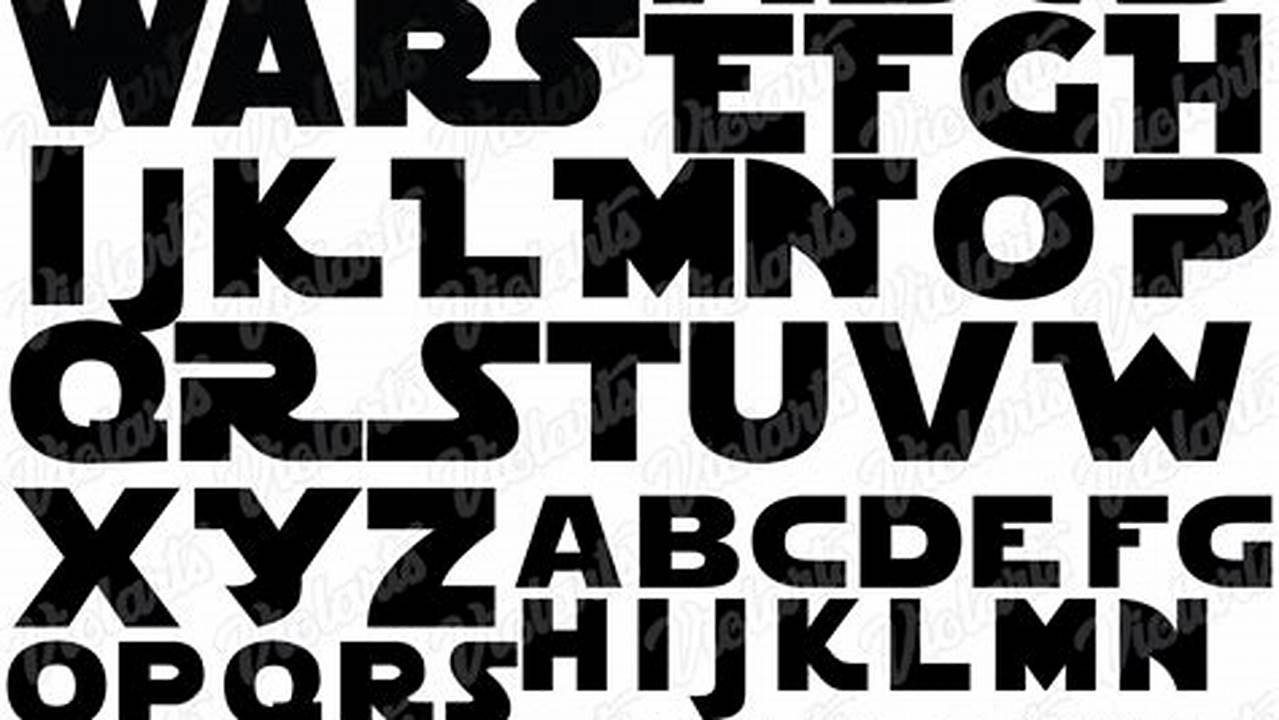 Uncover the Secrets of the Star Wars Font: History, Impact, and Artistic Inspirations