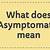 what is the meaning of asymptomatic person