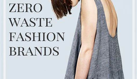 What Is Zero Waste Fashion Brands Eco Friendly