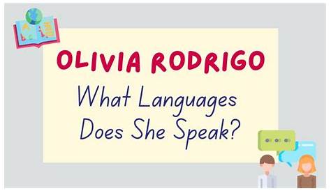 Unveiling The Languages Of Olivia Rodrigo: Beyond English And Spanish