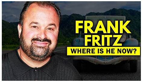 What Happened To Frank Fritz? Net Worth And Health Update