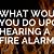what should you do if you hear an intermittent alarm