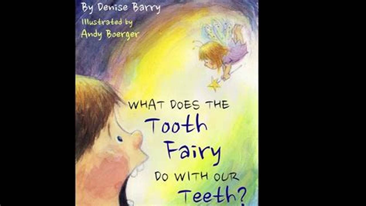 What The Tooth Fairy Does With Teeth
