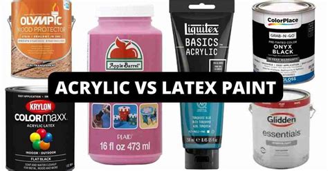 Acrylic Paint vs Latex Which One Is Better