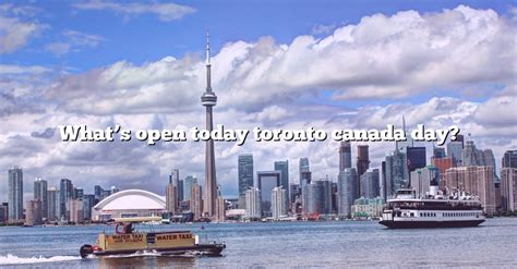 what's open today canada