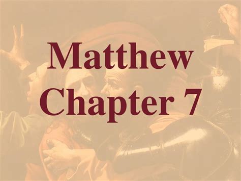 what's the main theme of matthews chapter 7