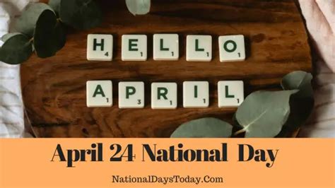 what's the national day on april 24th