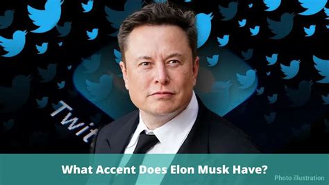 what accent does elon musk have