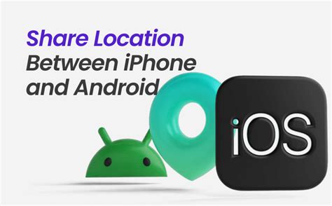 what app can share location between iphone and android