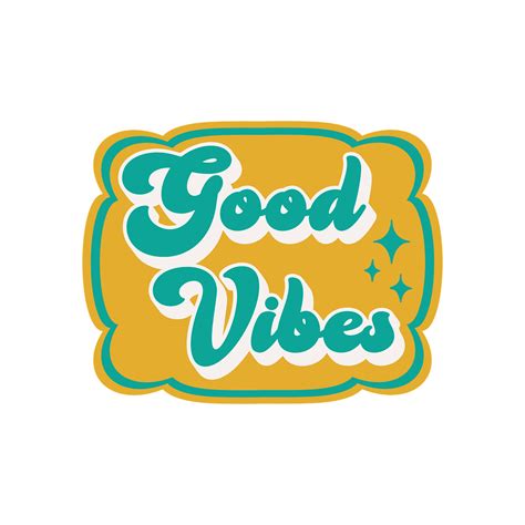 What Are Examples Of Good Vibes