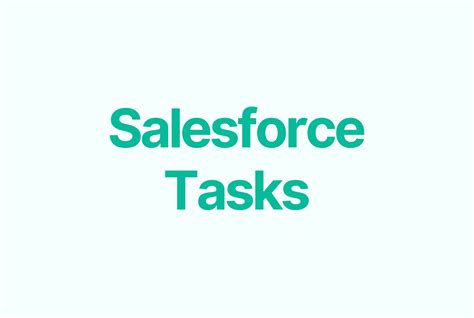 What Are Tasks In Salesforce