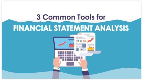 what are the 3 basic tools for financial statement analysis
