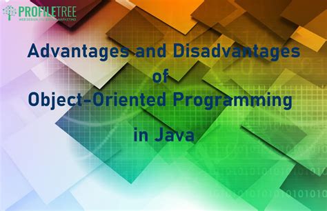 what are the advantages of object oriented programming language in java