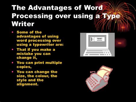 what are the advantages of using word processing software over a typewriter