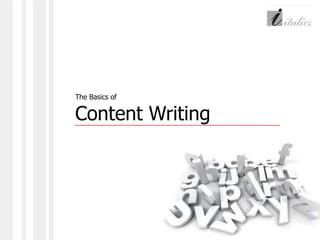 what are the basics of content writing
