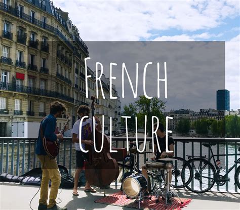 what are the culture of france