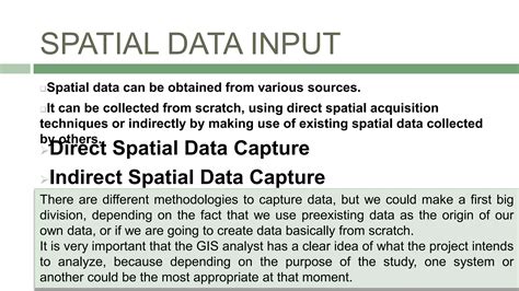 what are the different ways of spatial data capture and preparation explain