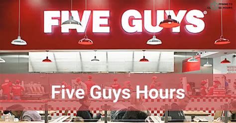 what are the hours for five guys