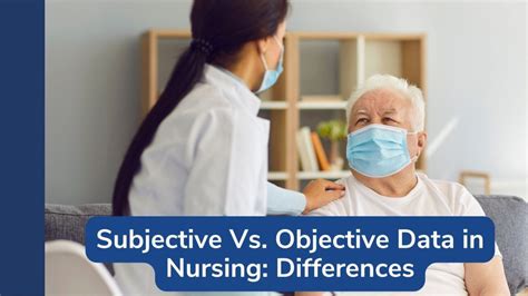 what are the key differences between objective and subjective data in a clinical setting
