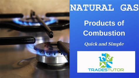 what are the products of burning natural gas