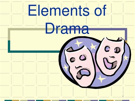 what are the six elements of drama