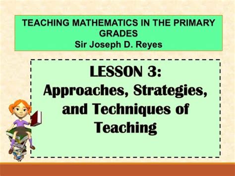 what are the teaching strategies in teaching mathematics in the primary grades