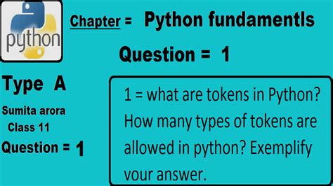 what are tokens in python how many types of tokens are allowed in python explain your answer