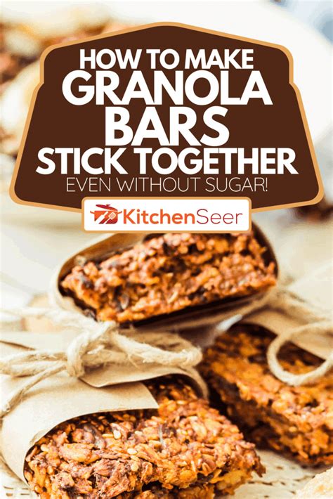 What Can I Use To Hold Granola Bars Together