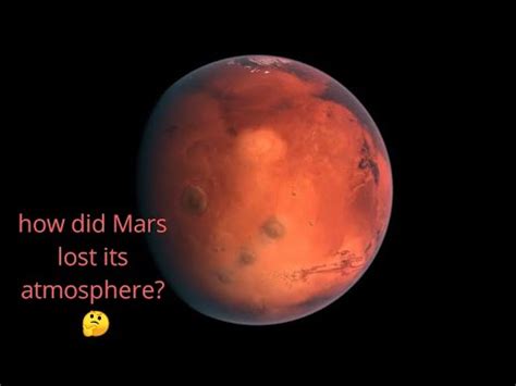 what caused mars to lose its atmosphere