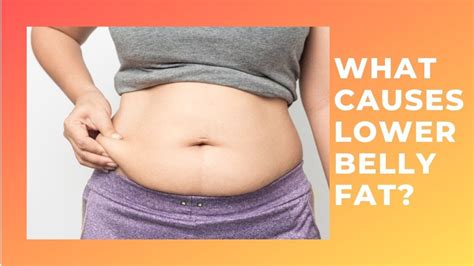 what causes lower stomach fat in females