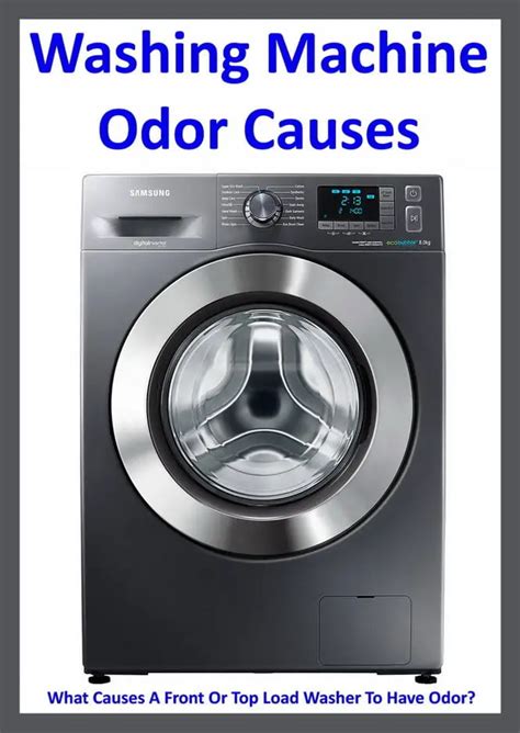 What Causes Odor In Front Loading Washers