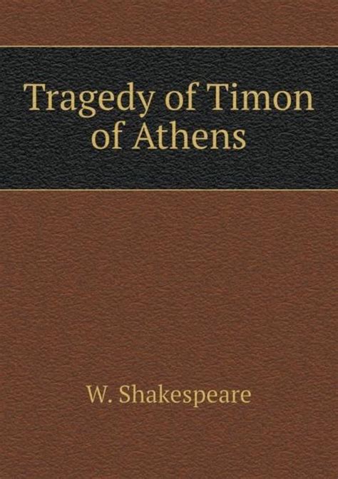what causes tragedy in timon of athens