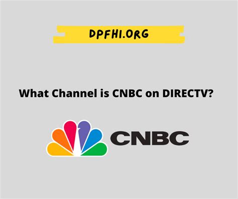 what channel number is cnbc on directv