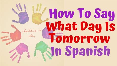 what day is it tomorrow in spanish